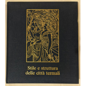 Stile e struttura delle città termaliLibrisaggi