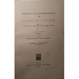 Rassegna di giurisprudenza sul codice civile (libro quarto