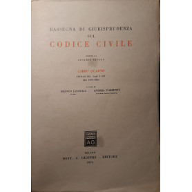 Rassegna di giurisprudenza sul codice civile (libro quarto