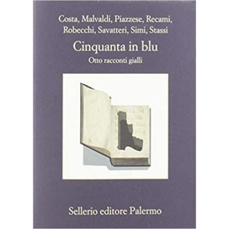 Cinquanta in blu : otto racconti gialli