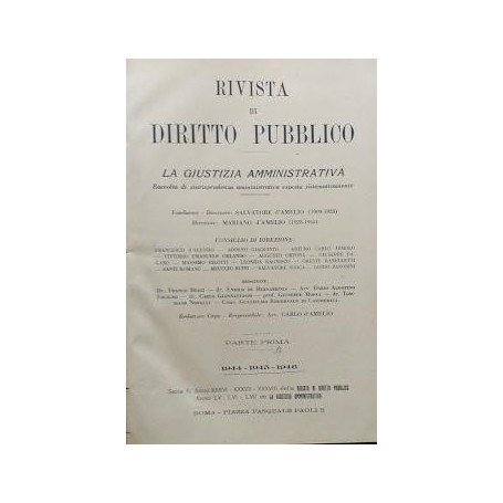 Rivista di Diritto Pubblico - La Giustizia Amministrativa  parte prima 1944-1945-1946