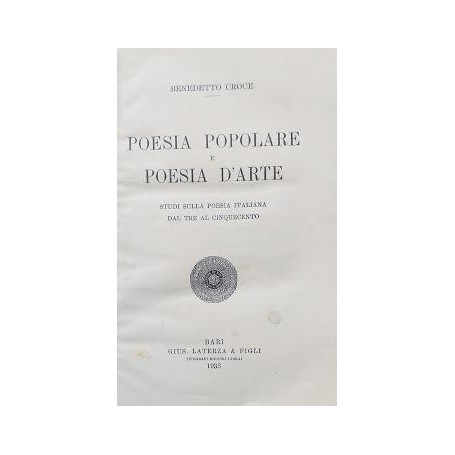 Poesia popolare e poesia d'arte. Studi sulla poesia italiana dal tre al cinquecento