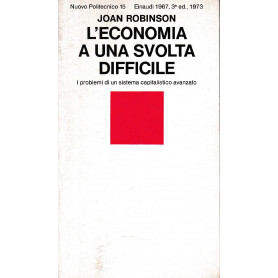 L'economia a una svolta difficile