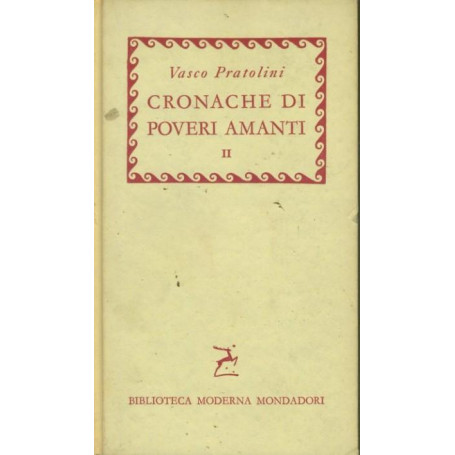 Cronache di poveri amanti. II