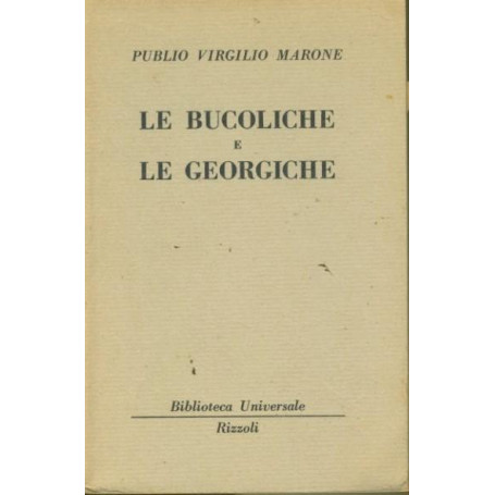 Le bucoliche e le georgiche