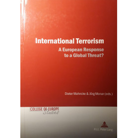 International terrorism : a european response to a global threat?