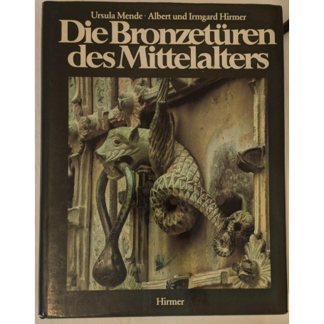 Die Bronzetüren des Mittelalters: 800-1200
