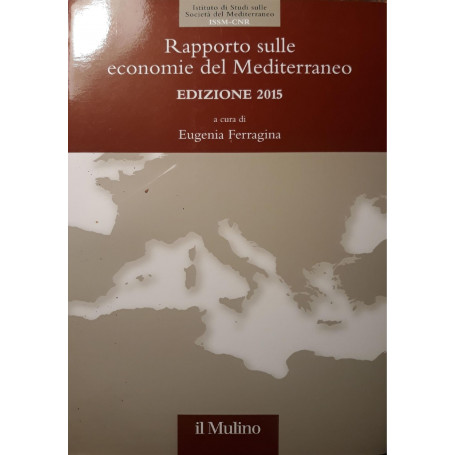 Rapporto sulle economie del Mediterraneo : edizione 2015