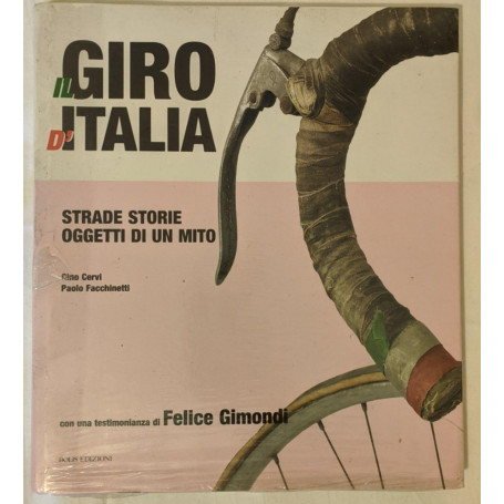 Il Giro d'Italia: strade storie oggetti di un mito