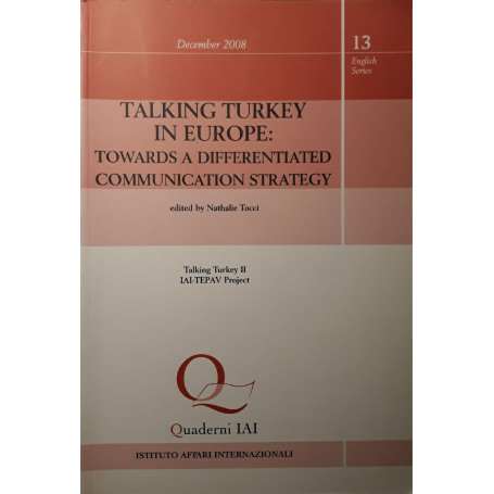 Talking turkey in Europe: towards a differentiated communication strategy (December 2008)