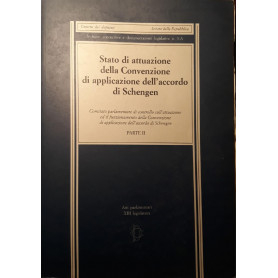 Stato di attuazione della Convenzione di applicazione dell'accordo di Schengen (parte II)