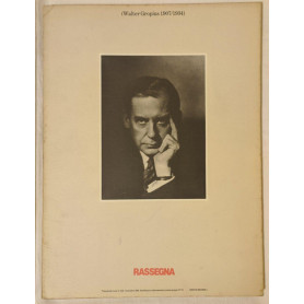 Rassegna (15): Walter Gropius 1907/1934