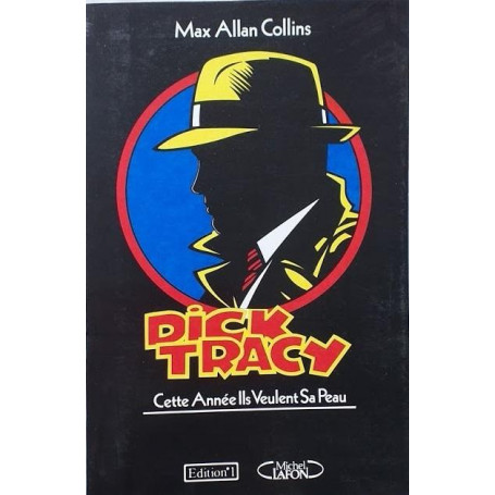 Dick Tracy  cette année ils veulent sa peau