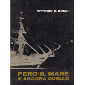 Però il mare è ancora quello