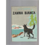 ZANNA BIANCA
