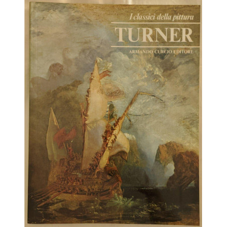I classici della pittura: Turner