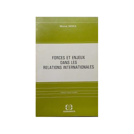 Forces et enjeux dans les relations internationales