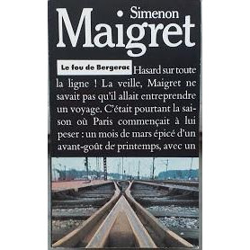 Le fou de Bergerac : le commissaire Maigret