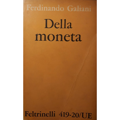Della moneta e scritti inediti