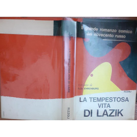 La tempestosa vita di Lazik