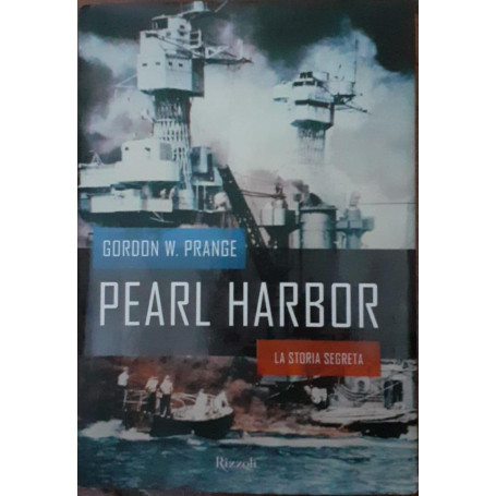 Pearl Harbor. La storia segreta