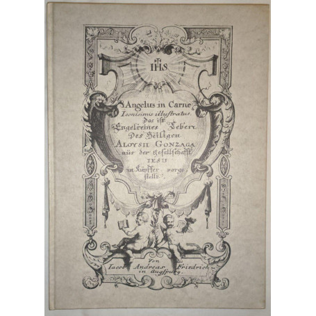 Angelus in carne - Aloisius Gonzaga