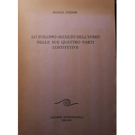 Lo sviluppo occulto dell'uomo nelle sue quattro parti costitutiveLibrisaggi Lo sviluppo occulto dell'uomo nelle sue quattro parti costitutiveLibrisaggi