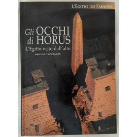 L'Egitto dei faraoni. Gli occhi di HorusLibrisaggi
