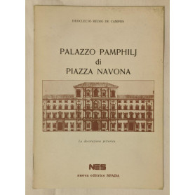 Palazzo Pamphilj di Piazza Navona. La decorazione pittorica