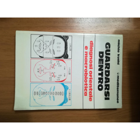 Guardarsi dentro: diagnosi orientale e macrobiotica