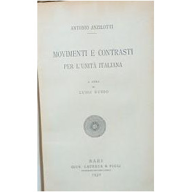 Movimenti e contrasti per l'unità  italiana