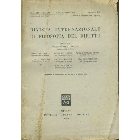 Rivista internazionale di filosofia del diritto. Anno XLI. Serie III. Gennaio - Aprile 1964