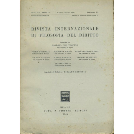 Rivista internazionale di filosofia del diritto. Anno XLI. Serie III. Maggio - Giugno 1964