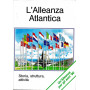 L'Alleanza Atlantica - Storia