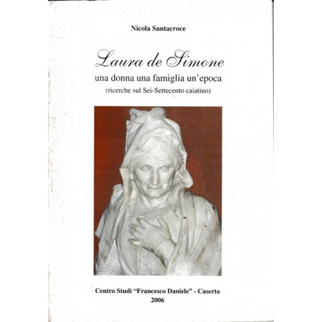 Laura De Simone - una donna una famiglia un'epoca