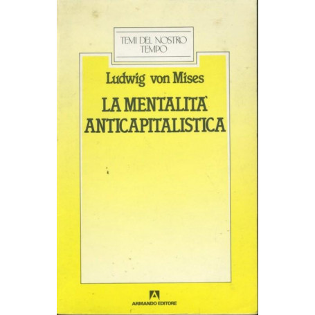 La mentalità anticapitalistica