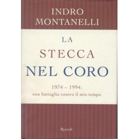 La stecca nel coro : 1974-1994: una battaglia contro il mio tempo