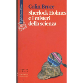 Sherlock Holmes e i misteri della scienzaLibrisaggi