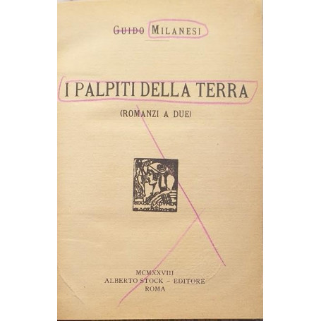 I palpiti della terra (romanzi a due)