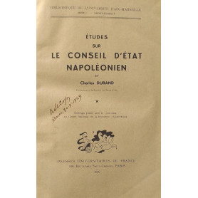 Etudes sur le Conseil d'Etat Napoléonien