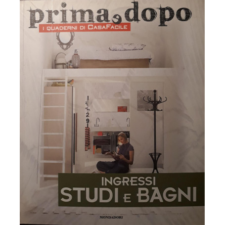 I quaderni di casa facile: ingressi  studi e bagni