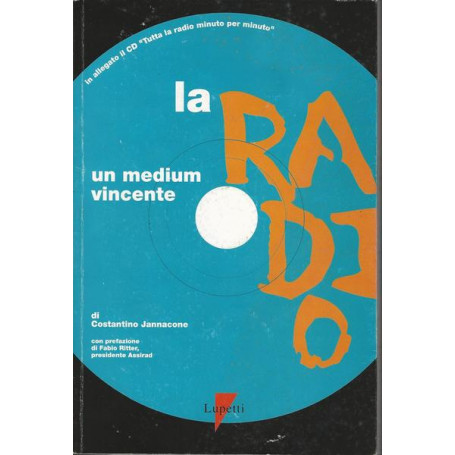 LA RADIO. UNA MEDIUM VINCENTE