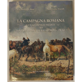 La campagna romana. Cento dipinti inediti tra fine Settecento e Primo Novecento