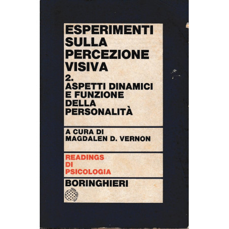 Esperimenti sulla percezione visiva. 2: Aspetti e funzione della personalità