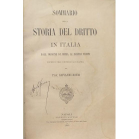 Sommario della storia del Diritto in Italia dall'origine di Roma ai nostri tempi