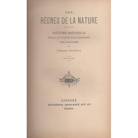 Les règnes de la nature: histoire naturelle mise à la portée de la jeunesse