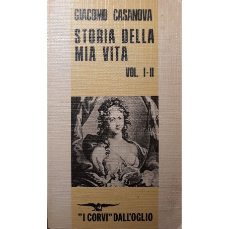 Storia della mia vita (vol. I - II)