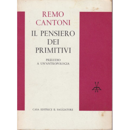 Il pensiero dei primitivi. Preludio a un'antropologia.