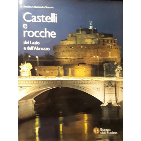 Castelli e rocche del Lazio e dell'Abruzzo