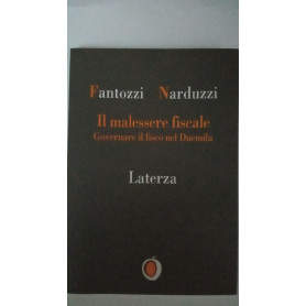 Il malessere fiscale : governare il fisco nel Duemila